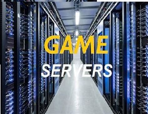 Game Servers .